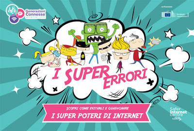 Al momento stai visualizzando Web sicuro, al via campagna ‘I Super Errori. Le regole del super navigante’