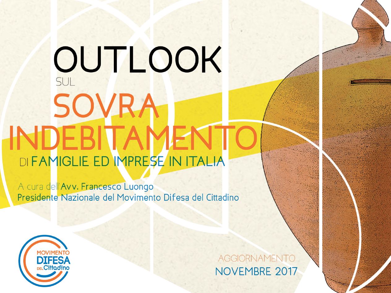 Scopri di più sull'articolo Outlook sul sovraindebitamento di famiglie ed imprese in Italia – Di Francesco Luongo, Presidente Nazionale MDC