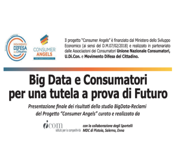 Al momento stai visualizzando Consumer Angels, domani si terrà il webinar “Big Data e Consumatori per una tutela a prova di Futuro”, evento finale del progetto