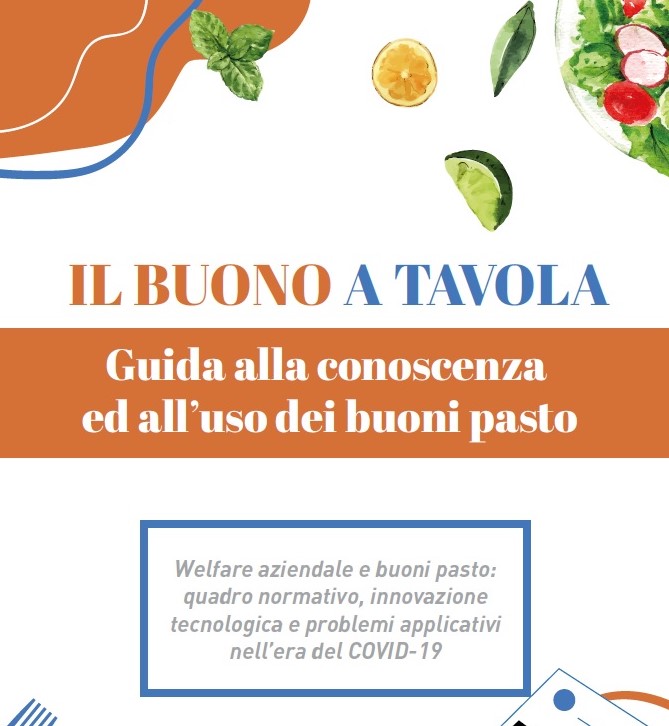 Read more about the article Buoni pasto e welfare aziendale nell’era del COVID-19. On line la nuova guida del Movimento Difesa del Cittadino.