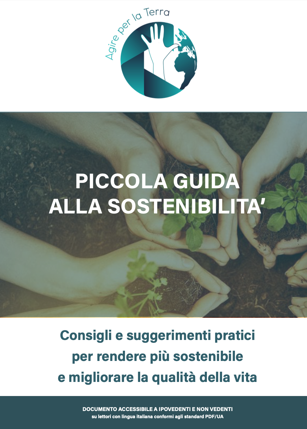 Scopri di più sull'articolo CAMPAGNA INFORMATIVA DI MDC CON UNICREDIT:  LA GUIDA “AGIRE PER LA TERRA”  PER NON VEDENTI E IPOVEDENTI